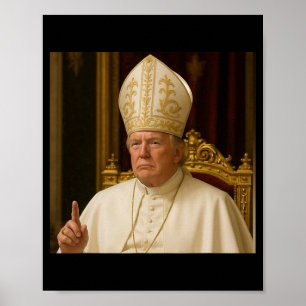 Grappige Trump Paus Meme Gear Katholieke Vaticaans Poster