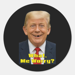 Grappige Trump Politieke Parodie Wat, Maak Ik Me Z Ronde Sticker