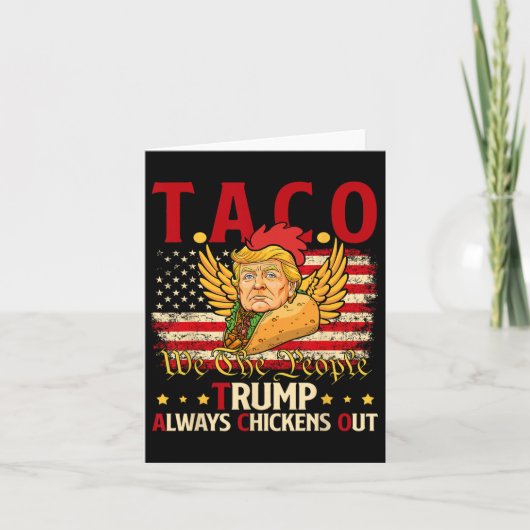 Grappige Trump Taco-grap Anti Trump-protest T-shir Kaart (Voorkant)
