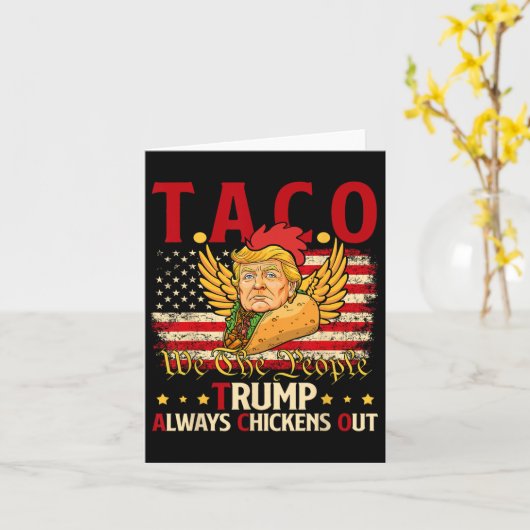 Grappige Trump Taco-grap Anti Trump-protest T-shir Kaart (Gele Bloem)