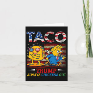 Grappige Trump Taco Trump altijd kippen uit 6 Kaart