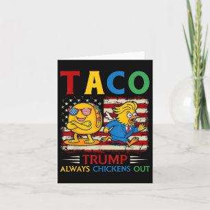 Grappige Trump Taco Trump altijd kippen uit Kaart