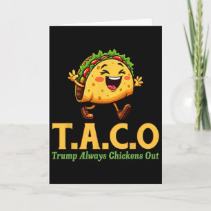 Grappige Trump Taco Trump Geeft Altijd Op 11 Kaart