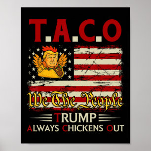 Grappige Trump Taco Trump Geeft Altijd Op 3  Poster