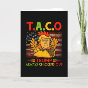 Grappige Trump Taco Trump Geeft Altijd Op 4 Kaart