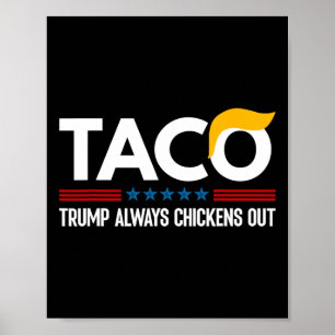 Grappige Trump Taco Trump Geeft Altijd Op 6 Poster