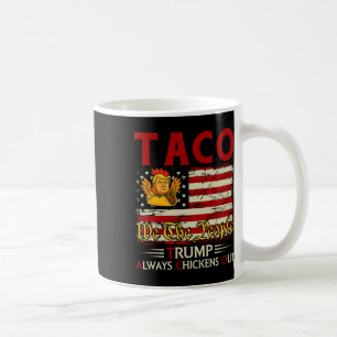 Grappige Trump Taco Trump Gibt Alt Immer Klein Bei Koffiemok