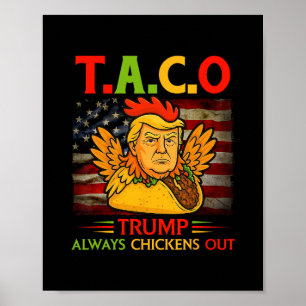 Grappige Trump Taco Trump Gibt Altijd Klein Bij 4 Poster