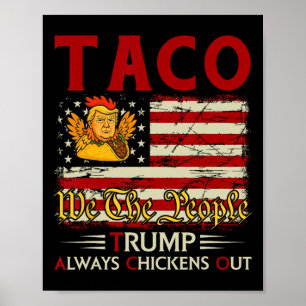 Grappige Trump Taco Trump Gibt Altijd Op 18 Poster