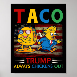 Grappige Trump Taco Trump Gibt Altijd Op 30 Poster