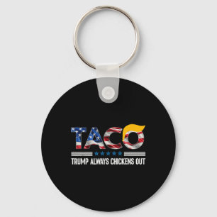 Grappige Trump Taco Trump kipt altijd uit _6 Sleutelhanger