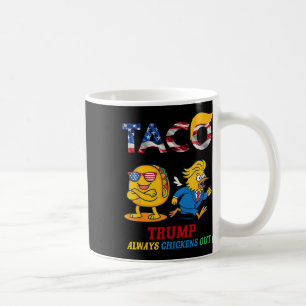 Grappige Trump Taco Trump Piept Altijd Uit _10 Koffiemok