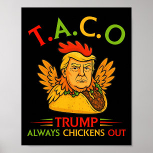 Grappige Trump Taco Trump Piept Altijd Uit _12 Poster