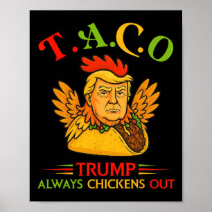 Grappige Trump Taco Trump Piept Altijd Uit _16 Poster