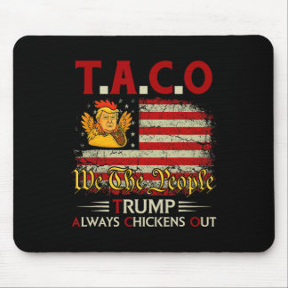 Grappige Trump Taco Trump Piept Altijd Uit _8  Muismat