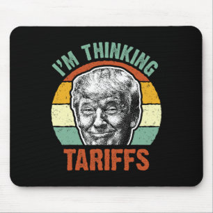 Grappige Trump Tarief - Ik denk aan tarieven Polit Muismat