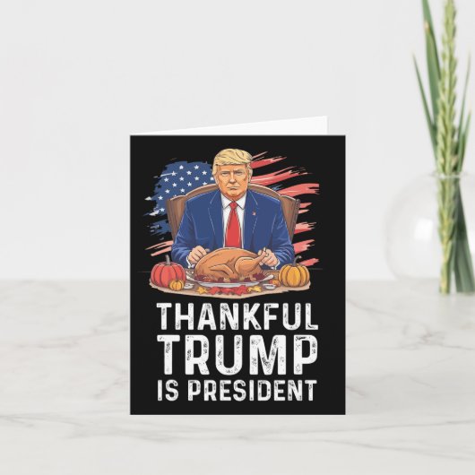 Grappige Trump-Thanksgiving dankbaar dat Trump pre Kaart (Voorkant)
