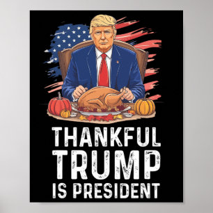Grappige Trump-Thanksgiving dankbaar dat Trump pre Poster