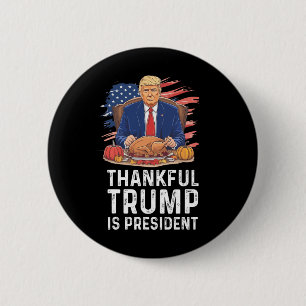 Grappige Trump-Thanksgiving dankbaar dat Trump pre Ronde Button 5,7 Cm