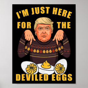 Grappige Trump-Thanksgiving Ik ben hier alleen voo Poster