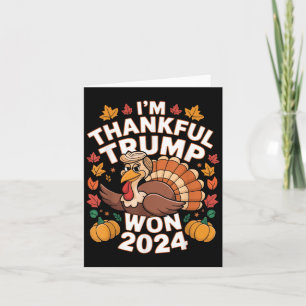 Grappige Trump-Thanksgiving IM dankbaar dat Trump  Kaart