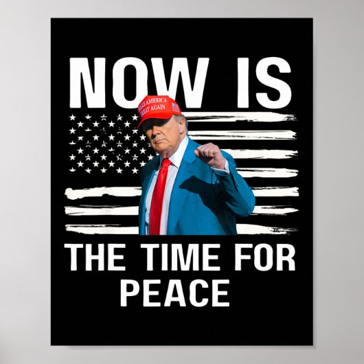 Grappige Trump-uitspraak Nu is het tijd voor vrede Poster (Voorkant)