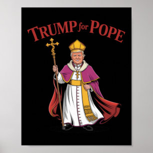 Grappige Trump voor paus Vaticaanse pauselijke rep Poster
