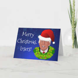Grappige Trump: vrolijke kerstverliezers Feestdagen Kaart