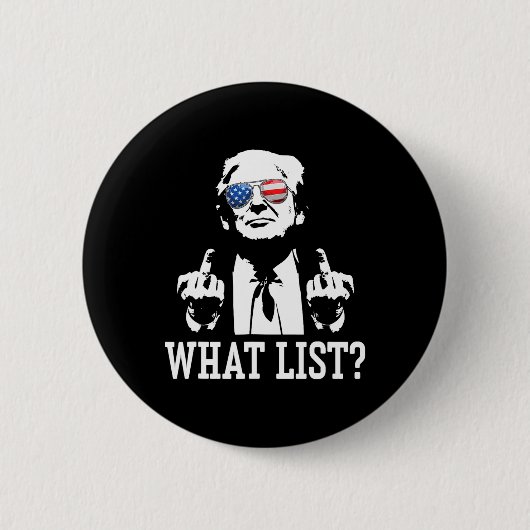 Grappige Trump Wat Lijst 5 Ronde Button 5,7 Cm (Voorkant)