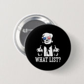 Grappige Trump Wat Lijst 5 Ronde Button 5,7 Cm (Voorkant /achterkant)