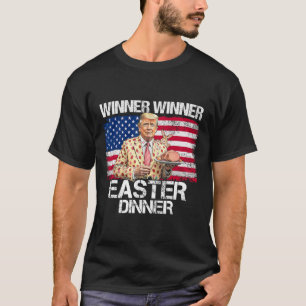 Grappige Trump Winnaar Winnaar Pasen Diner Pasen T-shirt