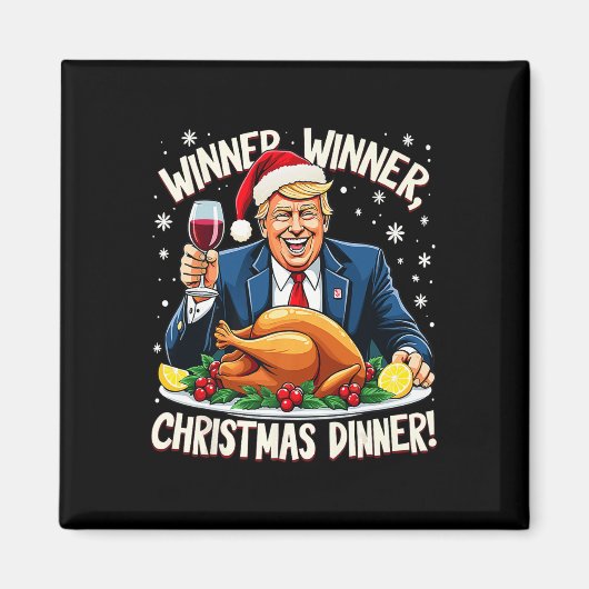 Grappige Trump Winner Kerstdiner Xmas Me Magneet (Voorkant)