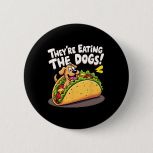 Grappige Trump Ze Eten De Honden De Katten De Ronde Button 5,7 Cm