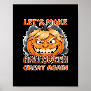 Grappige Trumpkin - Laten we Halloween weer geweld Poster