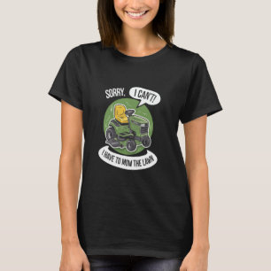 Grappige Tuinman Sorry Kan Ik Niet Ik Moet Het Gaz T-shirt