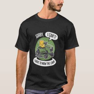 Grappige Tuinman Sorry Kan Ik Niet Ik Moet Het Gaz T-shirt