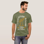 Grappige tuinman tuin revolutie begint t-shirt (Voorkant volledig)