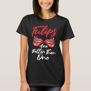Grappige Tulp Tuinieren Tuin Tuinier Tulpen T-shirt