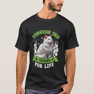 GRAPPIGE TURKSE VAN KAT VRIEND VOOR HET LEVEN T-SHIRT
