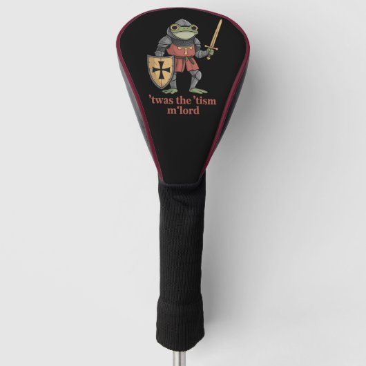 Grappige T'was The 'Tism M'Lord Middeleeuwse Ridde Golfheadcover (Voorkant)