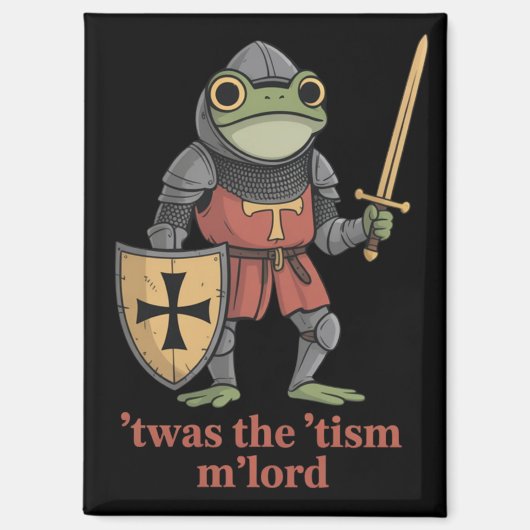 Grappige T'was The 'Tism M'Lord Middeleeuwse Ridde Magneet (Voorkant)