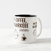 Grappige tweetonige Mok voor koffieliefhebbers (Voorkant rechts)