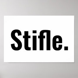 Grappige typografie citaat stifle wees stil sarcas poster