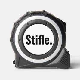 Grappige typografie citaat stifle wees stil sarcas rolmaat