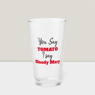Grappige   u zeggen Tomaat ik Bloody mary zeg Glas