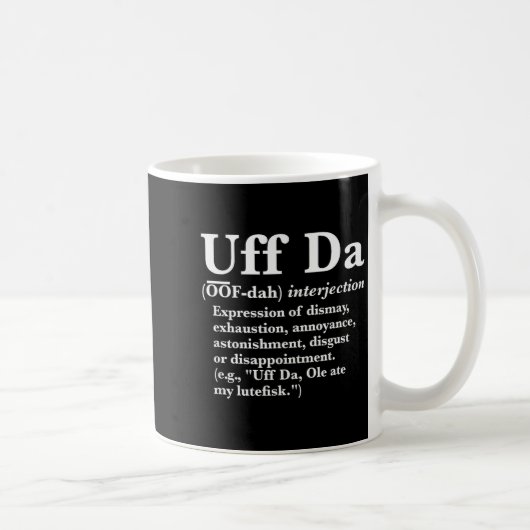 Grappige Uff Da-shirts Uff Da-definitie Zwart Uni Koffiemok (Rechts)