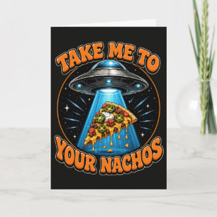 Grappige UFO Breng Me Naar Je Nacho's Alien Pizza Kaart