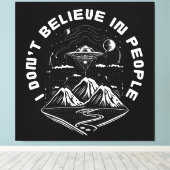 Grappige UFO Buitenaardse Mensen Quote Canvas Afdruk (Insitu (Houten vloer))
