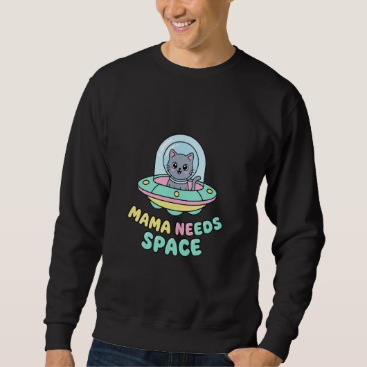 Grappige UFO Kat Mama Heeft Ruimte Nodig Trui (Voorkant)
