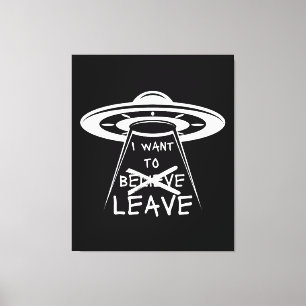 Grappige UFO-uitspraak die ik wil verlaten  Canvas Afdruk